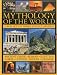 Mythology of the World Box Set: Ancient Greek, Roman, Egyptian, Norse, Chinese, Indian and Japanese by