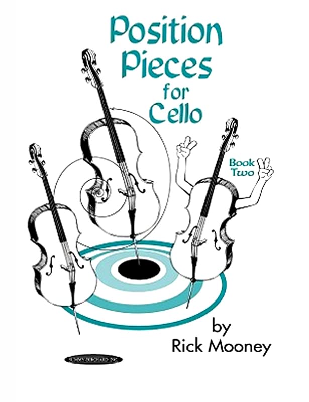 Rick Mooney: Position Pieces for Cello Book 2