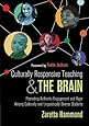 Culturally Responsive Teaching and The Brain: Promoting Authentic Engagement and Rigor Among Culturally and Linguistically Diverse Students