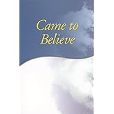 Came to Believe