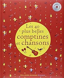 Les  40 plus belles comptines et chansons