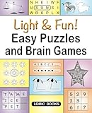 Light & Fun! Easy Puzzles and Brain Games: Includes Word Searches, Spot the Odd One Out, Crosswords, Logic Games, Find the Differences, Mazes, Unscramble, Sudoku and Much More by Editor of Easy Puzzles