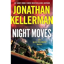 Night Moves: An Alex Delaware Novel