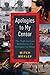 Apologies to My Censor: The High and Low Adventures of a Foreigner in China by Mitch Moxley