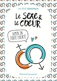 le sexe et le coeur (French Edition) by 