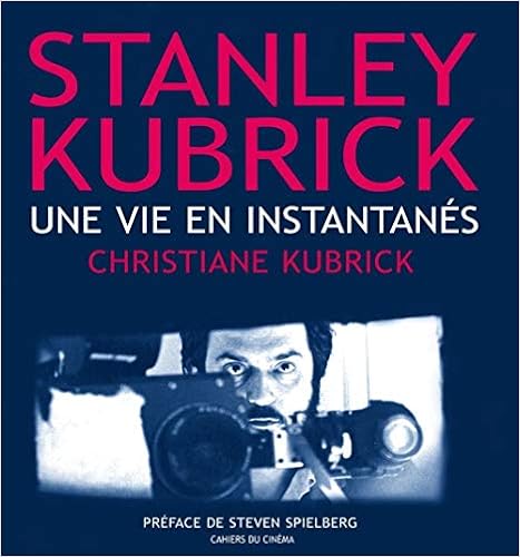 Stanley Kubrick Une Vie En Instantanes French Edition Kubrick Christine 9782866423414 Amazon Com Books