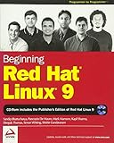Beginning Red Hat Linux 9 (Programmer to Programmer) Beginning Red Hat Linux 9 (Programmer to Programmer)