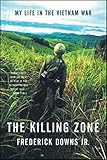 The Killing Zone: My Life in the Vietnam War