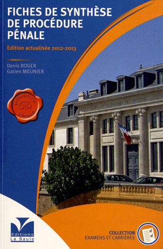 Fiches de synthèse de procédure pénale