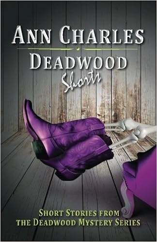 Deadwood Shorts Short Stories From The Deadwood Mystery Series Charles Ann 9781940364049 Amazon Com Books Deadwood Shorts Short Stories From The Deadwood Mystery Series Charles Ann 9781940364049 Amazon Com Books