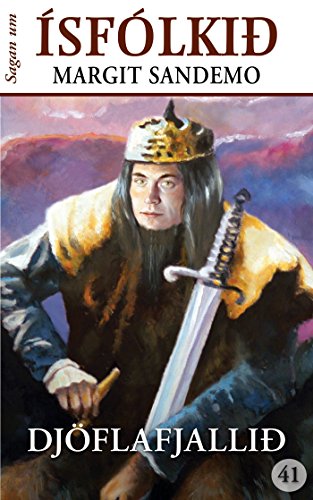 Ísfólkið 41 - Djöflafjallið (Sagan um Ísfólkið) (Icelandic Edition)