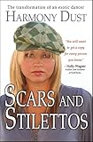 Scars and Stilettos: The Transformation of an Exotic Dancer