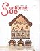 AU PAYS DE SUNBONNETS SUE (MAGIC PATCH) (French Edition) by