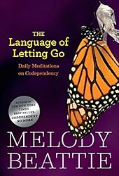 The Language of Letting Go: Daily Meditations on