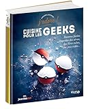 La cuisine pour les geeks - J'adore (French Edition) by 