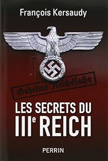 Les Secrets Du Iiie Reich Francois Kersaudy Babelio