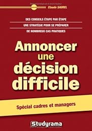 Annoncer une décision difficile