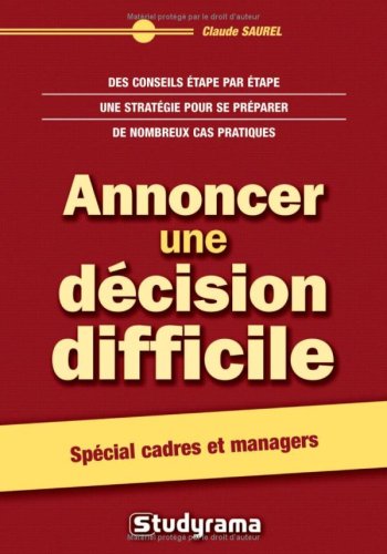 Annoncer une décision difficile