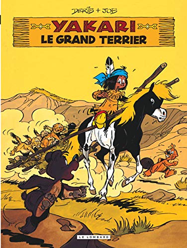 Yakari, Tome 10 : Le grand terrier by Derib, Job