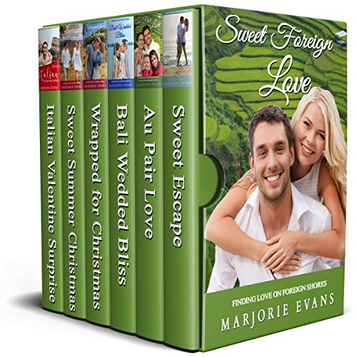 Sweet Foreign Love (Finding Love on Foreign Shores Bundle) by Marjorie Evans