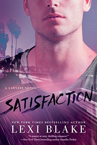Satisfaction (A Lawless Novel Book 2)