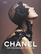 Chanel: The Vocabulary of Style Chanel: The Vocabulary of Style