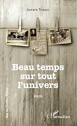 Beau temps sur tout l'univers