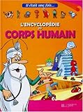 Image de L'Encyclopedie Du Corps Humain (Il Etait Une Fois) (French Edition)