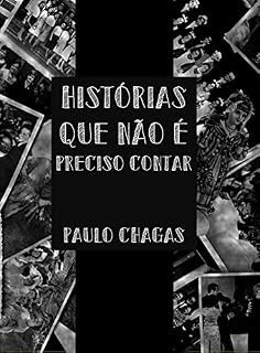 Livro Histórias que não é preciso contar