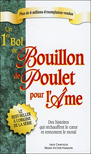 Un  1er bol de bouillon de poulet pour l'âme