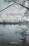 L'Oraison Contemplative by 