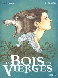 Le  bois des vierges