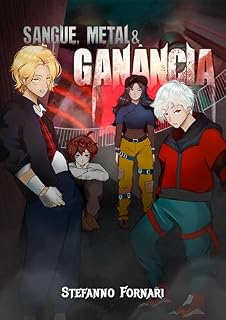 Livro Sangue, Metal e Ganância (Universo Sangue, Metal e Ganância)