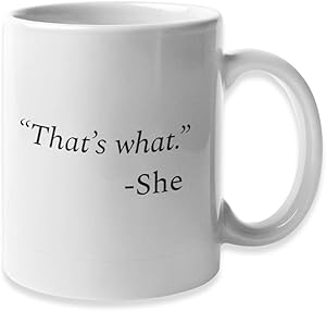 Funny Coffee Mug by Find Funny Gift Ideas | The Office Merchandise - That's What She Said | Funny Coffee Mugs for Women & Men | Dunder Mifflin Merch & Gifts - The Office Mug