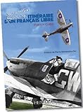 Itinéraire d'un Français libre: Jacques-Henri Schloesing (French Edition) by 