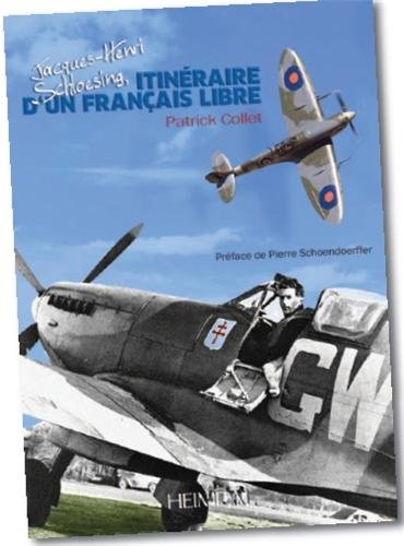 Itinéraire d'un Français libre: Jacques-Henri Schloesing (French Edition) by Patrick Collet