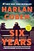 Six Years by Harlan Coben