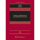Ethical Problems in the Practice of Law (Aspen Casebook)