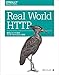 Real World HTTP ―歴史とコードに学ぶインターネットとウェブ技術