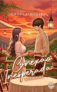 Livro Conexão Inesperada (Série Conexão Livro 1)