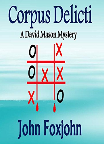 Corpus Delecti: A David Mason Mystery