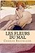 Les Fleurs du Mal: Oeuvre complète (French Edition) by Charles Baudelaire, Ber. Ballin