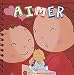 Aimer (French Edition) by