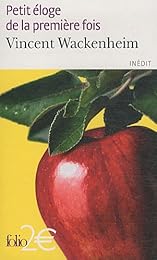 Petit éloge de la première fois