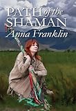 Path of the Shaman (Eight Paths of Magic Book 2) by 