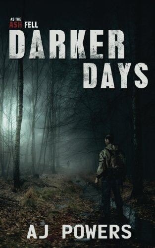 Darker Days (As the Ash Fell) (Volume 2)
