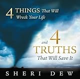 4 Things That Will Wreck Your Life, and the 4