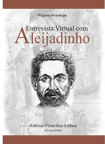 Livro ALEIJADINHO Entrevista Virtual