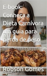 Livro E-book: Conheça a Dieta Carnívora um guia para perda de peso