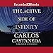The Active Side of Infinity by 